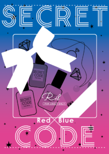 SECRET CODE Red×Blue
